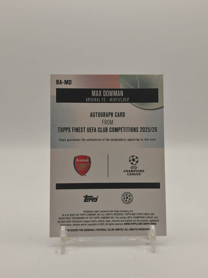 2025-26 TOPPS FINEST UEFA CLUB COMPETITIONS MAX DOWMAN ARSENAL AUTO RC
