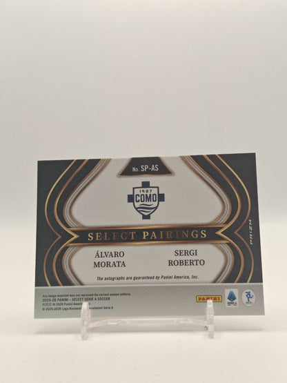 2025-26 PANINI SELECT SERIE A ÁLVARO MORATA SERGI ROBERTO COMO SELECT PAIRINGS DUAL AUTO